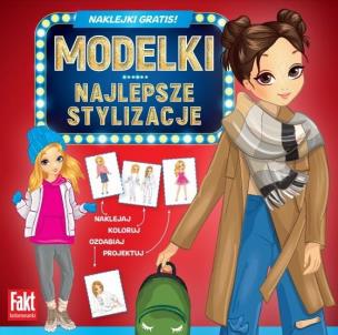 Fakt kolorowanki. Modelki. Najlepsze stylizacje. Autor:   Praca zbiorowa. Multiszop.pl Okładka książki Fakt kolorowanki. Modelki. Najlepsze stylizacje