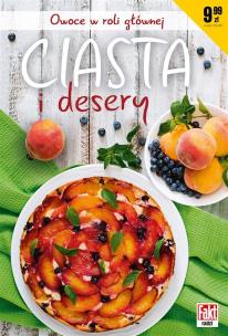 Fakt radzi. Ciasta i desery. Owoce w roli głównej. Autor: Wanda Bednarczuk. Multiszop.pl Okładka książki Fakt radzi. Ciasta i desery. Owoce w roli głównej