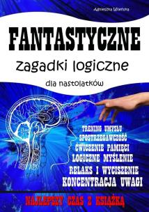 Okładka książki Fantastyczne zagadki logiczne dla nastolatków