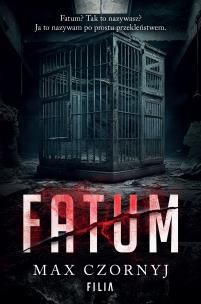 Fatum. Autor: Max Czornyj. Multiszop.pl Okładka książki Fatum