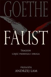Okładka książki Faust Tragedii część pierwsza i druga