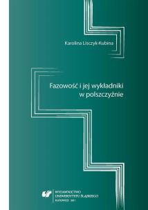 Okładka książki Fazowość i jej wykładniki w polszczyźnie