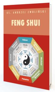 Feng Shui. Autor: Andrzej Zwoliński. Multiszop.pl Okładka książki Feng Shui