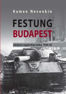 Festung Budapest. Autor: Kamen Nevenkin. Multiszop.pl Okładka książki Festung Budapest