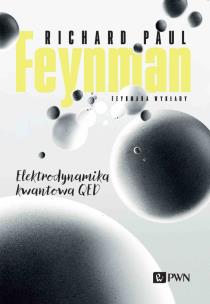 Feynmana wykłady. Elektrodynamika kwantowa QED. Autor: Feynman Richard P.. Multiszop.pl Okładka książki Feynmana wykłady. Elektrodynamika kwantowa QED
