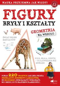 Okładka książki Figury, bryły i kształty. Geometria na wesoło wyd. 2023