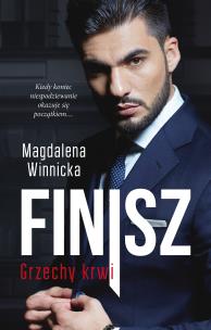 Finisz. Grzechy krwi. Autor: Winnicka Magdalena. Multiszop.pl Okładka książki Finisz. Grzechy krwi