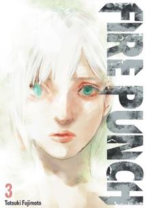 Fire Punch. Tom 3. Autor: Tatsuki Fujimoto. Multiszop.pl Okładka książki Fire Punch. Tom 3