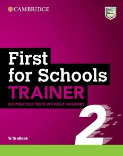 First for Schools Trainer 2 wi. Wydawca: Cambridge University Press. Multiszop.pl Opakowanie First for Schools Trainer 2 wi