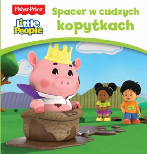 Okładka książki Fisher Price Little People. Spacer w cudzych...
