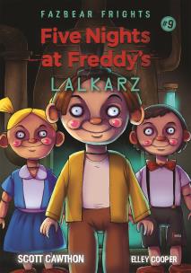 Five Nights At Freddy's Lalkarz Tom 9. Autor: Scott Cawthon. Multiszop.pl Okładka książki Five Nights At Freddy's Lalkarz Tom 9
