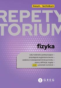 Fizyka. Repetytorium liceum/technikum 2023. Autor: Opracowanie zbiorowe. Multiszop.pl Okładka książki Fizyka. Repetytorium liceum/technikum 2023