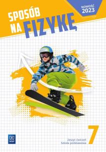 Okładka książki Fizyka Sposób na fizykę zeszyt ćwiczeń klasa 7 szkoła podstawowa