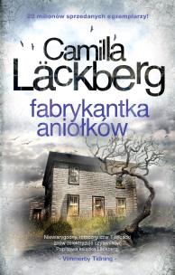 Fjallbacka T.8 Fabrykantka aniołków. Autor: Camilla Lckberg, Inga Sawicka. Multiszop.pl Okładka książki Fjallbacka T.8 Fabrykantka aniołków