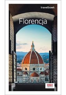 Florencja. Travelbook. Autor: Beata Pomykalska, Paweł Pomykalski. Multiszop.pl Okładka książki Florencja. Travelbook