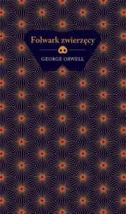 Folwark zwierzęcy (edycja kolekcjonerska). Autor: Orwell George. Multiszop.pl Okładka książki Folwark zwierzęcy (edycja kolekcjonerska)