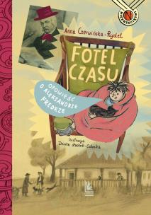 Fotel czasu. Autor: Czerwińska-Rydel Anna. Multiszop.pl Okładka książki Fotel czasu