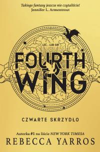 Fourth Wing. Czwarte Skrzydło. Autor: Rebecca Yarros. Multiszop.pl Okładka książki Fourth Wing. Czwarte Skrzydło