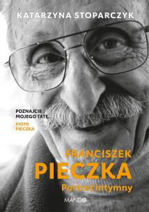 Okładka książki Franciszek Pieczka Portret intymny