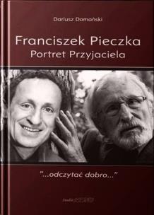 Okładka książki Franciszek Pieczka. Portret Przyjaciela