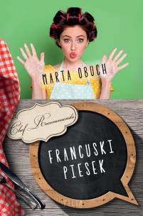 Francuski piesek - uszkodzone. Autor: Marta Obuch. Multiszop.pl Okładka książki Francuski piesek - uszkodzone