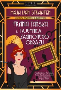 Okładka książki Frania Tańska i tajemnica zaginionego obrazu