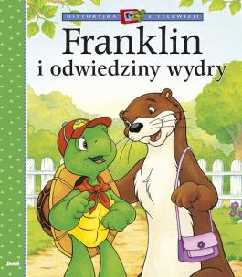 Franklin i odwiedziny wydry. Autor: Paulette Bourgeois, Patrycja Zarawska. Multiszop.pl Okładka książki Franklin i odwiedziny wydry