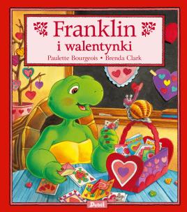 Franklin i walentynki. Autor: Paulette Bourgeois. Multiszop.pl Okładka książki Franklin i walentynki