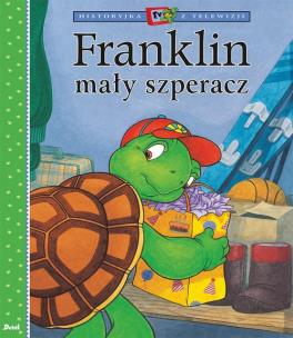 Franklin ucieka z domu. Autor: Paulette Bourgeois, Patrycja Zarawska. Multiszop.pl Okładka książki Franklin ucieka z domu