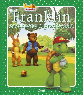 Franklin zazdrosny o przyjaciela. Franklin i przyjaciele. Autor: Paulette Bourgeois. Multiszop.pl Okładka książki Franklin zazdrosny o przyjaciela. Franklin i przyjaciele