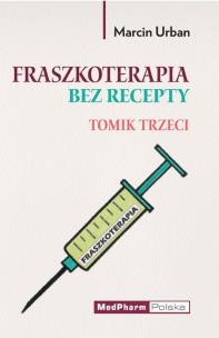 Okładka książki Fraszkoterapia bez recepty. Tomik III