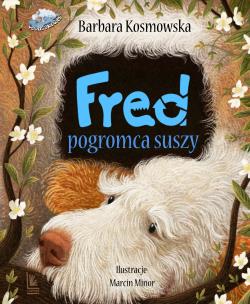 Okładka książki Fred pogromca suszy