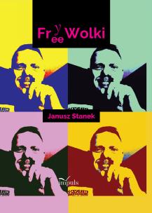 FreeWolki. Autor: Janusz Stanek. Multiszop.pl Okładka książki FreeWolki