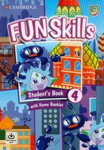 Okładka książki Fun Skills 4 Student's Book and Home Booklet with Online Activities