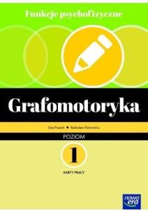 Funkcje psychofizyczne. Grafomotoryka KP 1. Autor: Ewa Pisarek, Radosław Piotrowicz. Multiszop.pl Okładka książki Funkcje psychofizyczne. Grafomotoryka KP 1