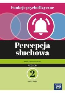 Funkcje psychofizyczne. Percepcja słuchowa KP p.2. Autor: Kamila Kuprowska-Stępień, Gajda Robert. Multiszop.pl Okładka książki Funkcje psychofizyczne. Percepcja słuchowa KP p.2