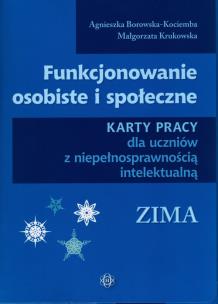 Funkcjonowanie osobiste i społeczne Zima. Autor: Agnieszka Borowska-Kociemba, Małgorzata Krukowska. Multiszop.pl Okładka książki Funkcjonowanie osobiste i społeczne Zima
