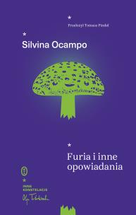 Furia i inne opowiadania. Autor: Ocampo Silvina. Multiszop.pl Okładka książki Furia i inne opowiadania