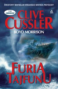 Furia tajfunu wyd. 2024. Autor: Clive Cussler, Morrison Boyd. Multiszop.pl Okładka książki Furia tajfunu wyd. 2024