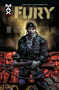 Fury Max. Tom 1. Autor: Garth Ennis, Robertson Darick. Multiszop.pl Okładka książki Fury Max. Tom 1