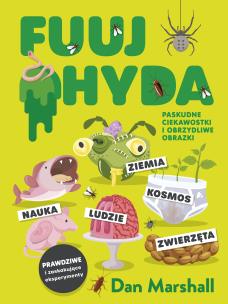 Fuuj, ohyda!. Autor: Dan Marshall. Multiszop.pl Okładka książki Fuuj, ohyda!