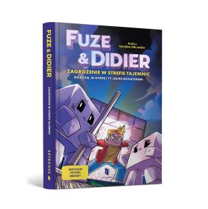 Fuze & Didier Zagrożenie w Strefie Tajemnic. Autor: Fuze, Orlando Valeria. Multiszop.pl Okładka książki Fuze & Didier Zagrożenie w Strefie Tajemnic