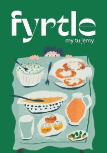 Fyrtle. My tu jemy. Autor: Magda Ratajczak, Mateusz Spurtacz. Multiszop.pl Okładka książki Fyrtle. My tu jemy