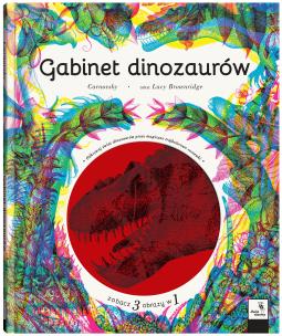 Gabinet dinozaurów. Autor: Brownridge Lucy. Multiszop.pl Okładka książki Gabinet dinozaurów