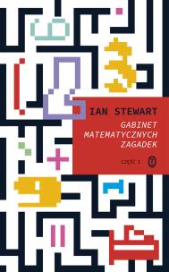 Gabinet matematycznych zagadek. Autor: Ian Stewart. Multiszop.pl Okładka książki Gabinet matematycznych zagadek