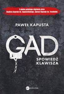 Okładka książki Gad. Spowiedź klawisza