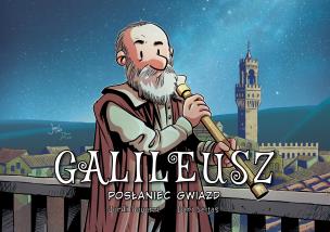 Galileusz. Posłaniec gwiazd. Autor: Jordi Bayarri. Multiszop.pl Okładka książki Galileusz. Posłaniec gwiazd