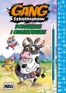Gang szkolniaków. Dodawanie i odejmowanie. Autor: Wydawnictwo NIKO. Multiszop.pl Okładka książki Gang szkolniaków. Dodawanie i odejmowanie