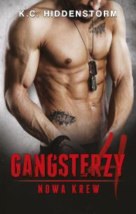 Gangsterzy. Nowa krew. Autor: K.C. Hiddenstorm. Multiszop.pl Okładka książki Gangsterzy. Nowa krew
