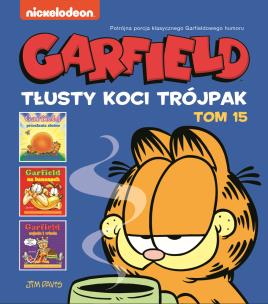 Garfield T.15 Tłusty koci trójpak. Autor: Jim Davis. Multiszop.pl Okładka książki Garfield T.15 Tłusty koci trójpak